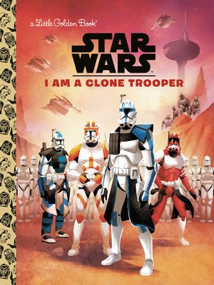 cover image of I Am a Clone Trooper (Star Wars)